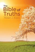 The Bible of Truths 1480940992 Book Cover