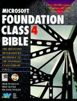 Microsoft Foundation Class 4 Bible 1571690212 Book Cover