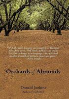 Orchards of Almonds 1450299253 Book Cover