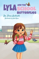 Lyla And The School Butterflies B0F26TTYNN Book Cover