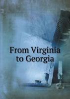 From Virginia to Georgia 1377344940 Book Cover