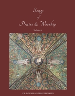 Songs of Praise and Worship Volume 1 B08ZD6NPHS Book Cover