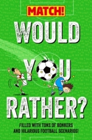Would You Rather . . . ? MATCH! Edition 1529082331 Book Cover
