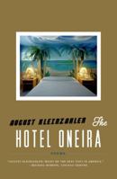 The Hotel Oneira: Poems 0374172935 Book Cover