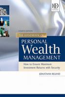 The Handbook of Personal Wealth Management: How to Ensure Maximum Investment Returns with Security 0749449527 Book Cover