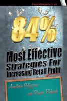84% Most Effective Strategies For Increasing Retail Profit 1463587899 Book Cover