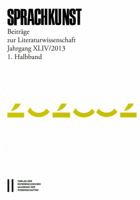 Sprachkunst. Beitrage Zur Literaturwissenschaft / Sprachkunst Jahrgang Xliv2013 1. Halbband: Beitrage Zur Literaturwissenschaft 3700178999 Book Cover