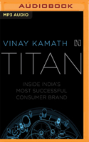 TITAN: Inside India’s Most Successful Consumer Brand 9350099780 Book Cover