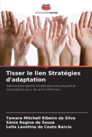 Tisser le lien Stratégies d'adaptation (French Edition) 6207222997 Book Cover