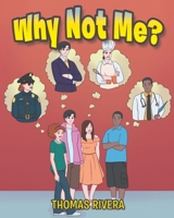Why Not Me? 1684561965 Book Cover