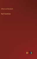 Karl Gutzkow 3741150479 Book Cover