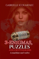 3-Enigmas,Puzzles and Cryptograms: A Treasure hunt B08KH3RT5H Book Cover