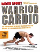 Warrior Cardio: Ausdauertraining für Kampfsportler 0062074288 Book Cover