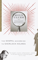 Holy Clues: The Gospel According to Sherlock Holmes 0375403663 Book Cover