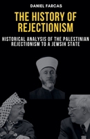 The history of rejectionism B0DQSYNHFV Book Cover