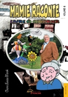 Mamie raconte - volume 6 (French Edition) 2355230501 Book Cover