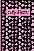 My Recipes: Pretty Pink Hearts Blank Recipe Journal Cookbook To Write Your Favourite Family Collection of Recipes 1677612630 Book Cover