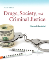 Drugs, Society, and Criminal Justice