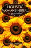 Holistic Woman's Herbal 0747520453 Book Cover