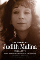 The Diaries of Judith Malina: 1969-1971 0810149494 Book Cover