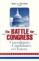 The Battle for Congress 0815784635 Book Cover