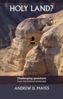 Holy Land - Challenging Questions from the Biblical Landscape B007YXTQM4 Book Cover