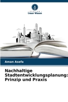 Nachhaltige Stadtentwicklungsplanung: Prinzip und Praxis (German Edition) 6207196422 Book Cover