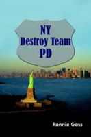 NY Destroy Team Pd 1420897829 Book Cover