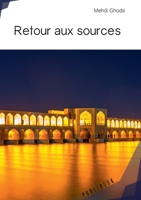 Retour aux sources (French Edition) 2342157177 Book Cover