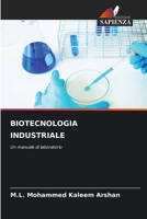 Biotecnologia Industriale (Italian Edition) 620996009X Book Cover