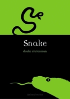 Snake (Reaktion Books - Animal) 186189239X Book Cover
