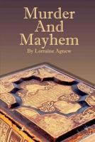 Murder and Mayhem 1461041651 Book Cover