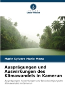 Ausprägungen und Auswirkungen des Klimawandels in Kamerun (German Edition) 663010661X Book Cover