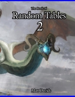 The Book of Random Tables 2: Fantasy Role-Playing Game AIDS for Game Masters 0692119426 Book Cover
