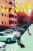 VIVID STORIE2: Short Stories Collection II, “Dark Shadow of Human Nature & Lies...” B0F29K535Z Book Cover