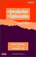 An Introduction to Optimization (Wiley-Interscience Series in Discrete Mathematics and Optimization) 0471089494 Book Cover
