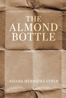 The Almond Bottle 1779621353 Book Cover