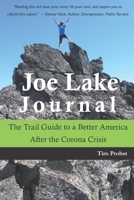 Joe Lake Journal: The Trail Guide to a Better America After the Corona Crisis B0884H5RNK Book Cover