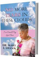 No More Tears in These Clouds 099626955X Book Cover