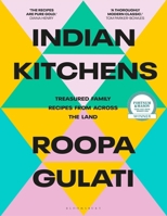 Indian Kitchens: Treasured Family Recipes from Across the Land 1526642581 Book Cover