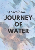 Journey of Water: An environmental awareness rhyming book for kids B0C1JDKSC9 Book Cover