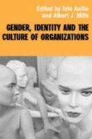 Gender, Identity and the Culture of Organizations 0415270014 Book Cover
