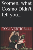 Women, what Cosmo Didn't tell you... 179389762X Book Cover