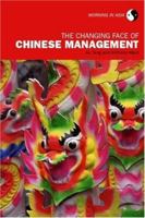 The Changing Face of Chinese Management 0415258472 Book Cover