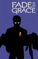 Fade From Grace 1582405271 Book Cover