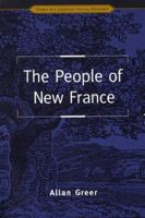 The People of New France (Themes in Canadian History) 0802078168 Book Cover