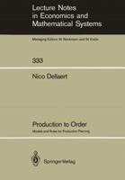 Production To Order: Models And Rules For Production Planning 3540513094 Book Cover
