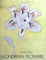 Mondrian: Flowers 0810936151 Book Cover