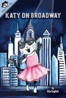 Katy on Broadway 1944644210 Book Cover
