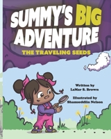 Summy's Big Adventure - The Traveling Seeds 1697411401 Book Cover